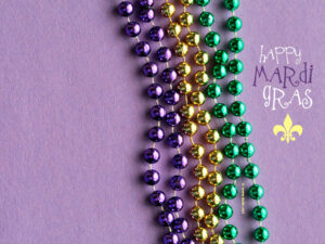 HAPPY MARDI GRAS